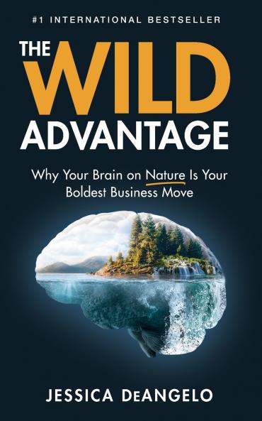 The Wild Advantage