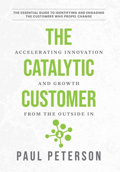 The Catalytic Customer