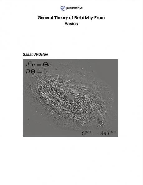 General Theory of Relativity From Basics