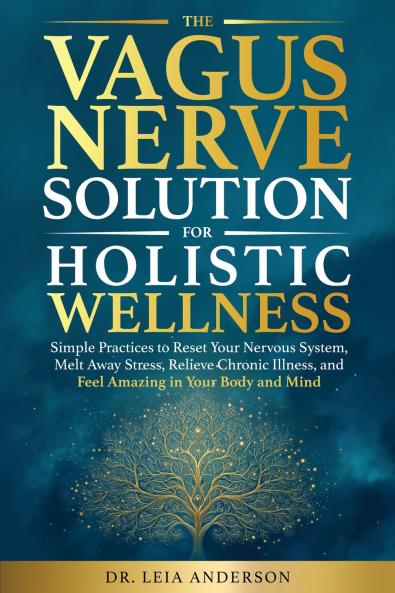 The Vagus Nerve Solution for Holistic Wellness