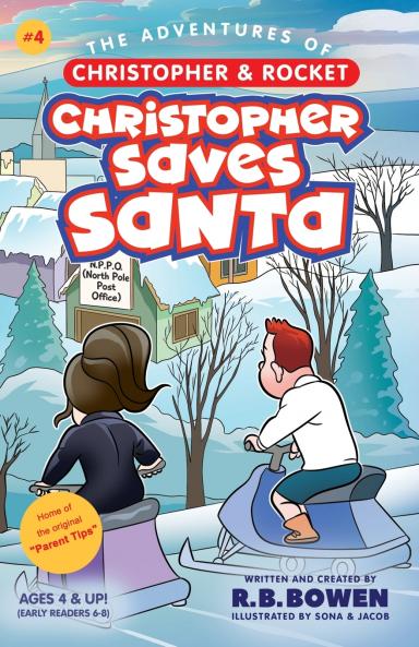 Christopher saves Santa-The Adventures of Christopher & Rocket