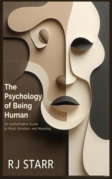 The Psychology of Being Human