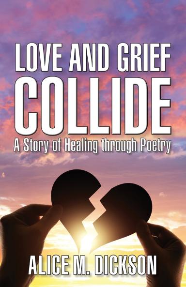 Love and Grief Collide