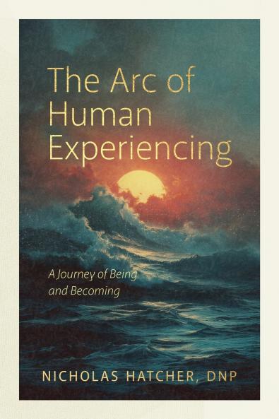 The Arc of Human Experiencing