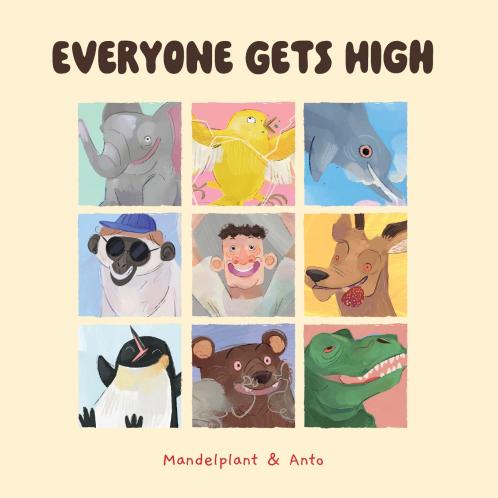 Everyone Gets High