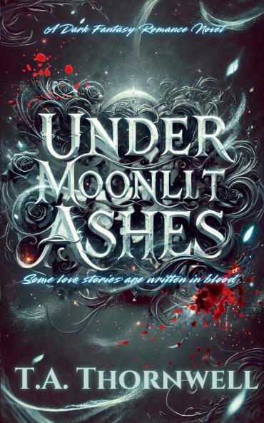 Under Moonlit Ashes