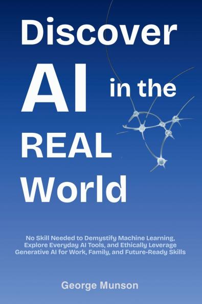 Discover AI in the Real World