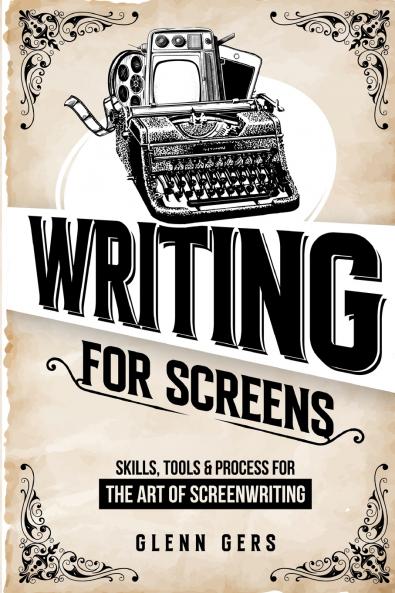 Writing For Screens