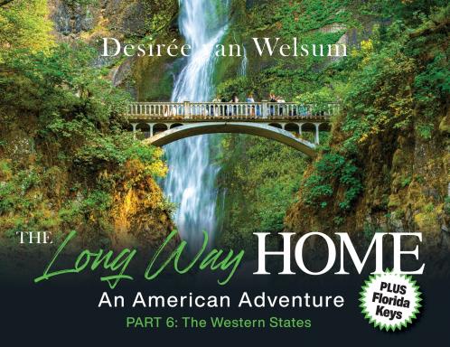 The Long Way Home - An American Adventure