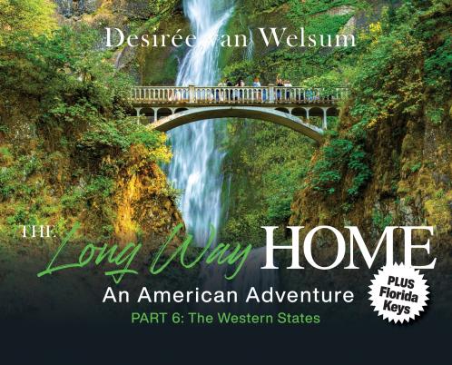 The Long Way Home - An American Adventure