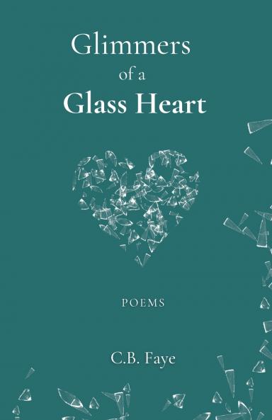 Glimmers of a Glass Heart