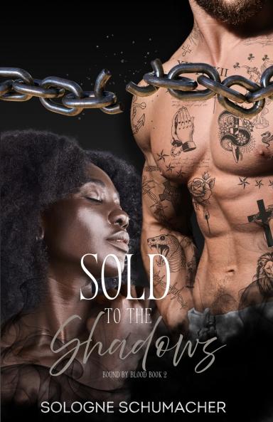 Sold to the Shadows