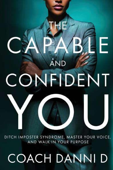 The Capable and Confident You