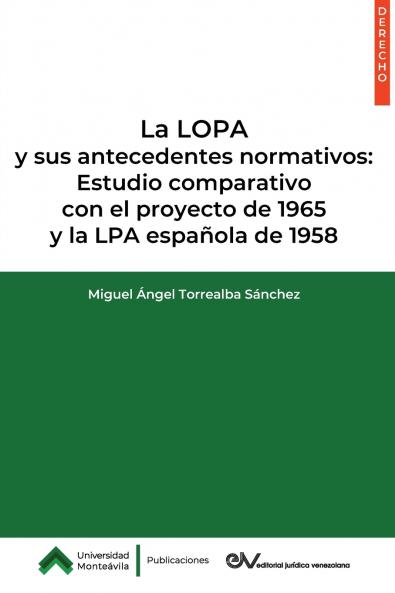 LA LOPA Y SUS ANTECEDENTES NORMATIVOS
