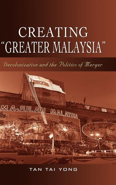 Creating Greater Malaysia