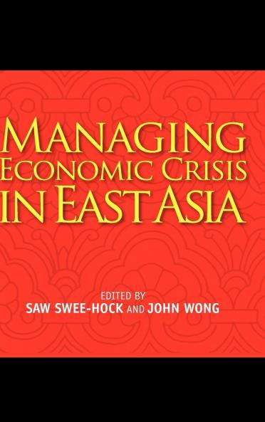 Managing Economic Crisis in East Asia