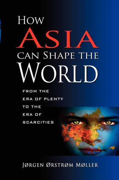 How Asia Can Shape the World