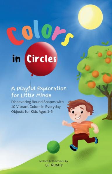 Colors in Circles - A Playful Exploration for Little Minds