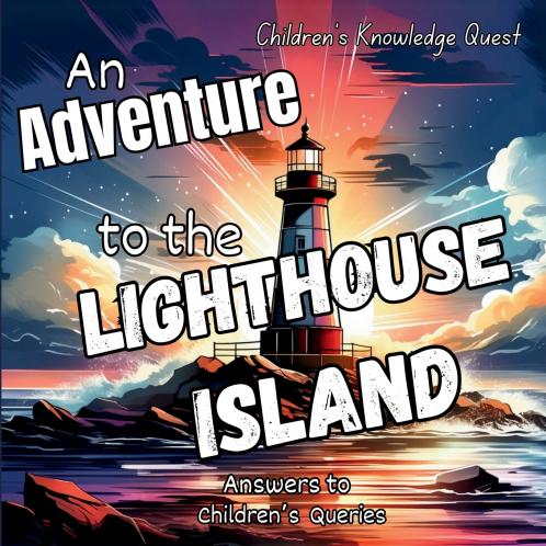 An Adventure to the Lighthouse Island