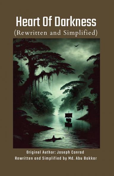 Heart of Darkness (Rewritten and Simplified)