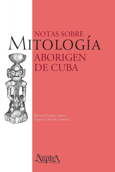 Notas sobre Mitología Aborigen de Cuba