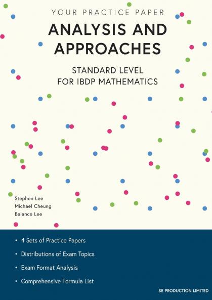 Analysis and Approaches Standard Level for IBDP Mathematics