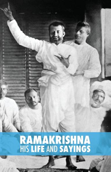 Ramakrishna His Life and Sayings