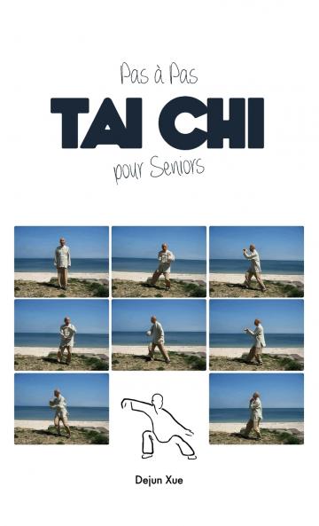 Le Tai Chi Pour Seniors Pas a Pas