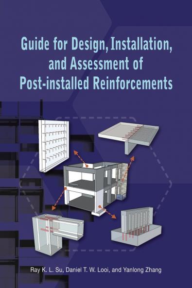 Guide for Design Installation and Assessment of Post-installed Reinforcements