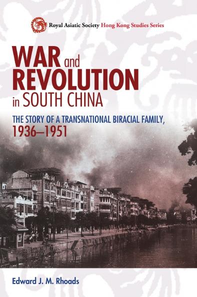 War and Revolution in South China