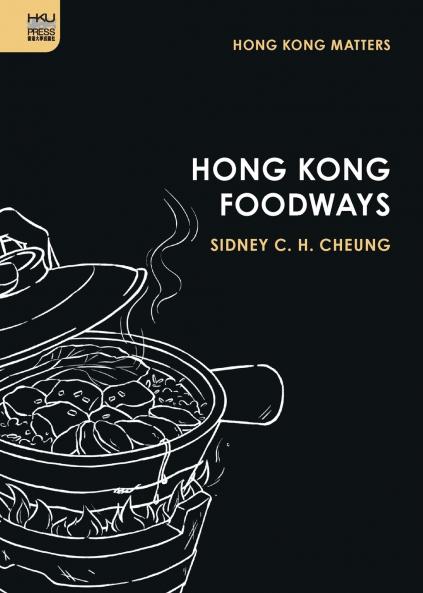 Hong Kong Foodways