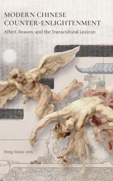 Modern Chinese Counter-Enlightenment