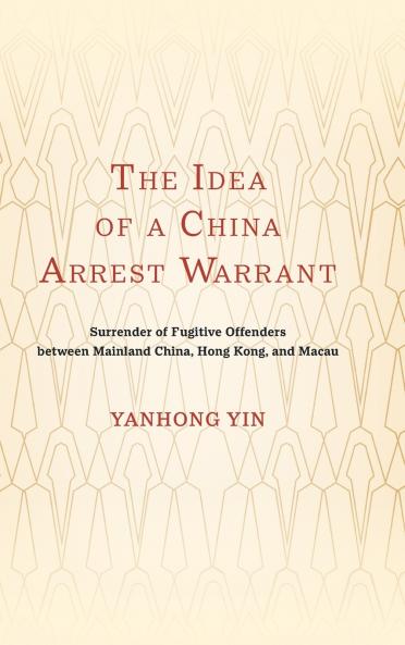 The Idea of a China Arrest Warrant