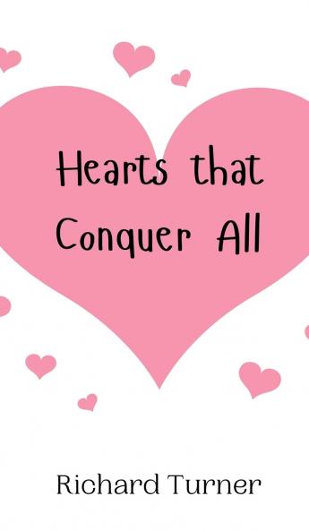 Hearts that Conquer All