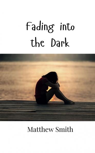 Fading into the Dark
