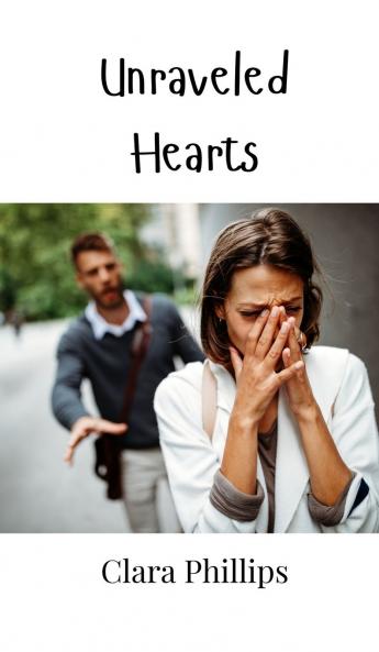 Unraveled Hearts