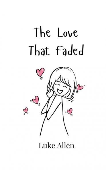 The Love That Faded
