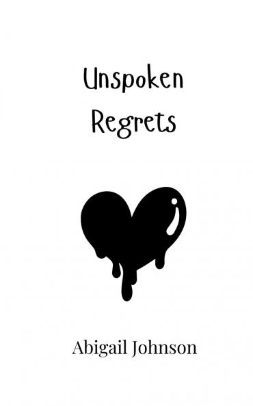 Unspoken Regrets