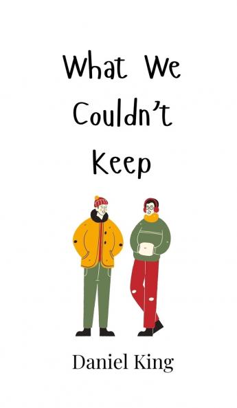 What We Couldn't Keep