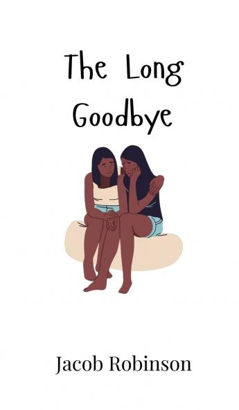 The Long Goodbye