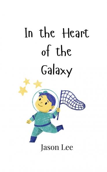 In the Heart of the Galaxy