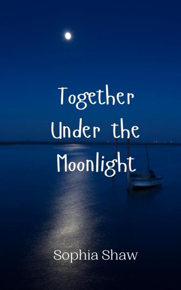 Together Under the Moonlight
