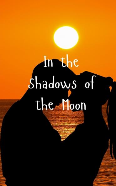 In the Shadows of the Moon