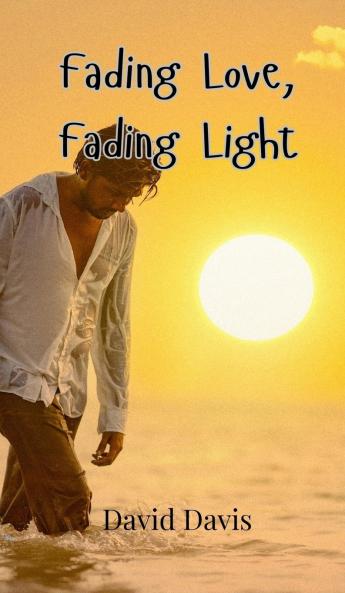 Fading Love Fading Light