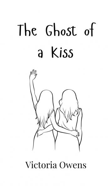 The Ghost of a Kiss