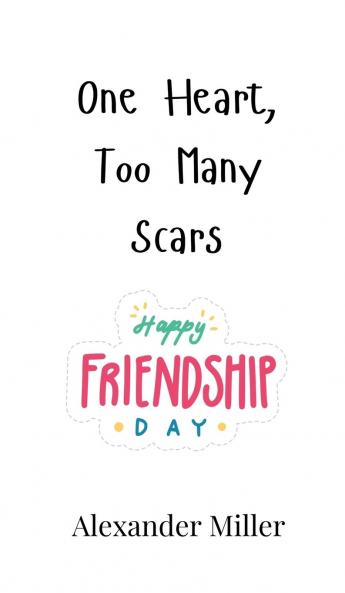One Heart Too Many Scars