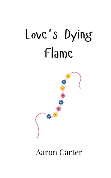 Love's Dying Flame