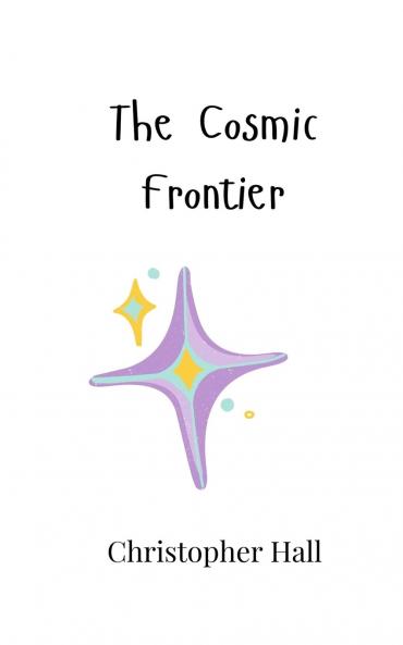 The Cosmic Frontier