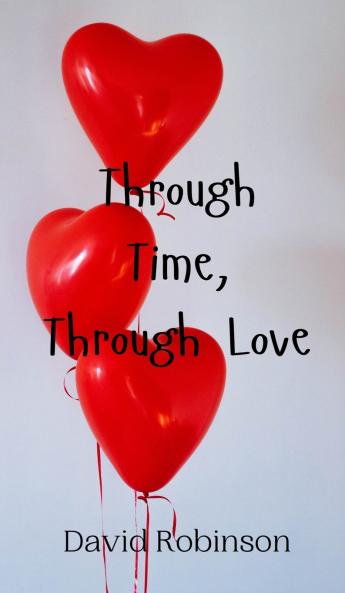 Through Time Through Love