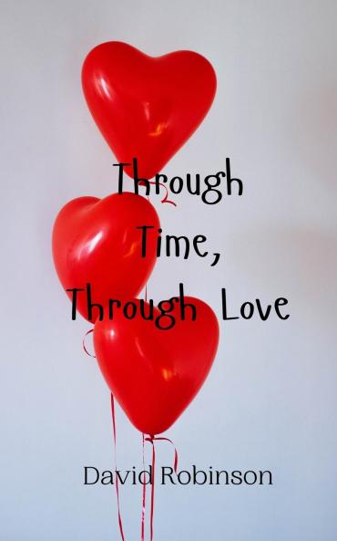Through Time Through Love